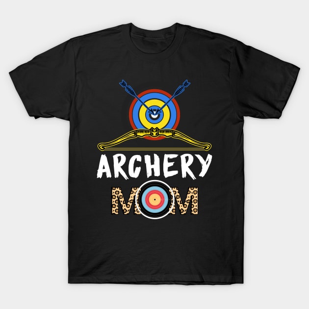 Archery Mom Leopard Shirt Archery Mama T-Shirt by Peter smith